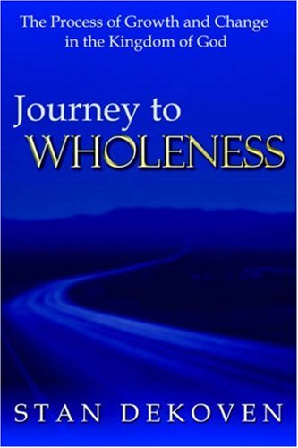 Cover for Stan Dekoven · Journey to Wholeness (Pocketbok) (2005)