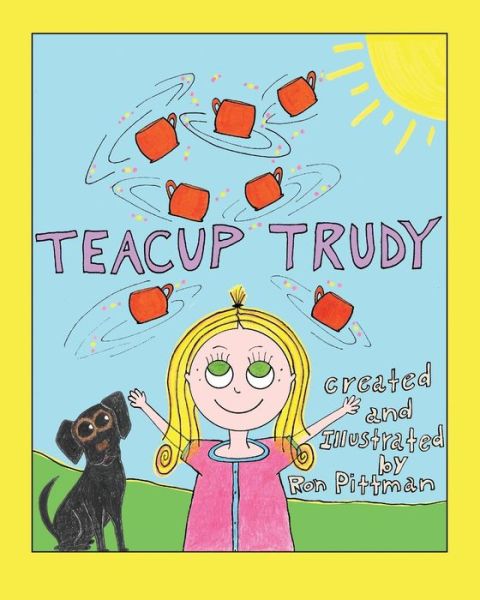 Cover for Ron Pittman · Teacup Trudy (Paperback Book) (2015)