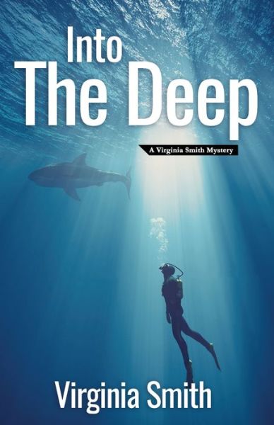 Cover for Virginia Smith · Into the Deep (Paperback Book) (2019)