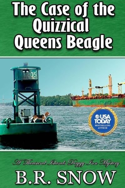Cover for B R Snow · The Case of the Quizzical Queens Beagle (Paperback Bog) (2018)