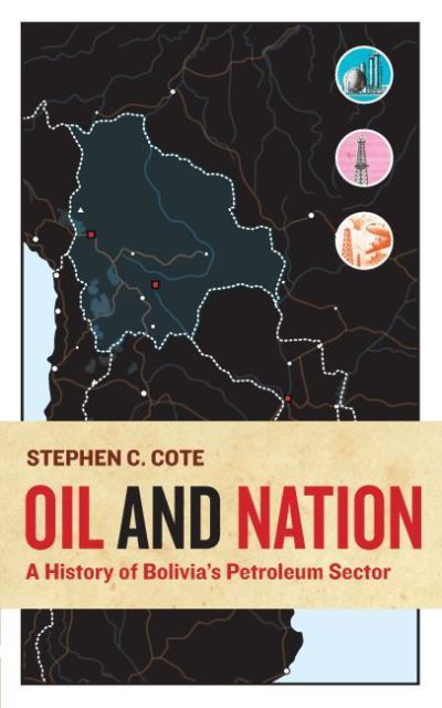 Cover for Stephen C. Cote · Oil and Nation (Book) (2016)