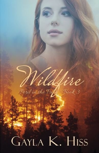 Cover for Gayla K. Hiss · Wildfire (Paperback Book) (2018)
