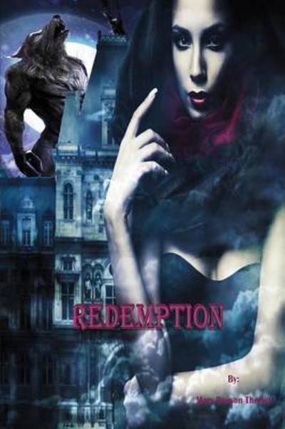 Cover for Mary Reason Theriot · Redemption: Josie's Story - Where Darkness Reigns (Pocketbok) (2016)