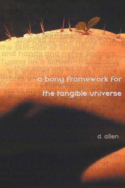 Cover for D Allen · A Bony Framework for the Tangible Universe (Paperback Book) (2019)