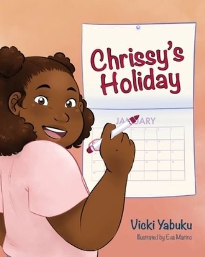 Cover for Vicki Yabuku · Chrissy's Holiday (Paperback Book) (2022)
