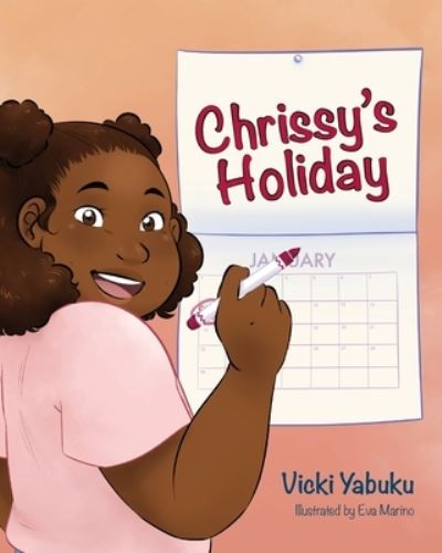 Chrissy's Holiday - Vicki Yabuku - Books - Kudu Publishing - 9781957369464 - June 23, 2022