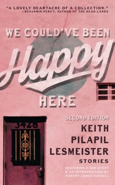 Cover for Keith Pilapil Lesmeister · We Could've Been Happy Here (Book) (2023)