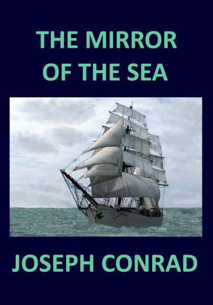 Cover for Joseph Conrad · THE MIRROR OF THE SEA Joseph Conrad (Pocketbok) (2017)