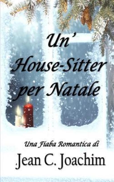 Cover for Jean C Joachim · Un' House Sitter per Natale (Paperback Book) (2017)