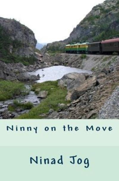 Cover for Ninad Jog · Ninny on the Move (Paperback Book) (2017)