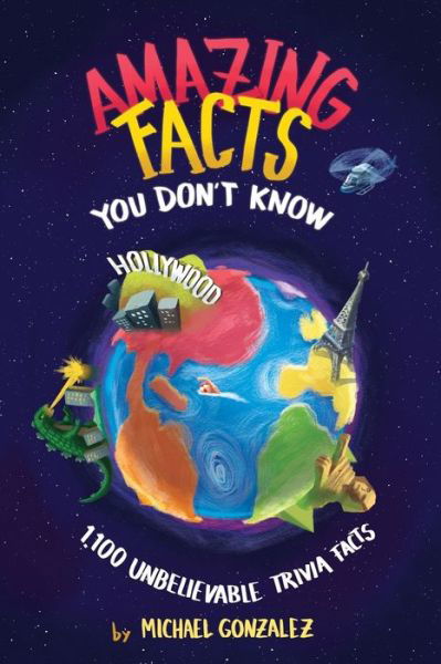 Cover for Michael Gonzalez · Amazing Facts You Don't Know (Paperback Book) (2017)