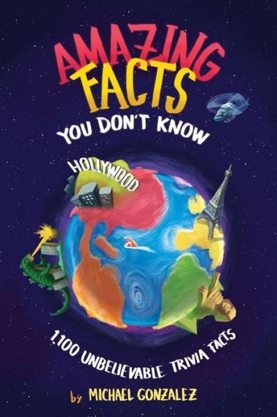 Cover for Michael Gonzalez · Amazing Facts You Don't Know (Paperback Bog) (2017)