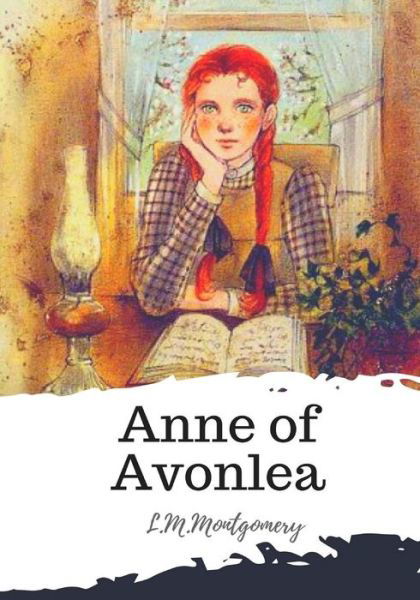 Cover for L.M. Montgomery · Anne of Avonlea (Paperback Bog) (2018)