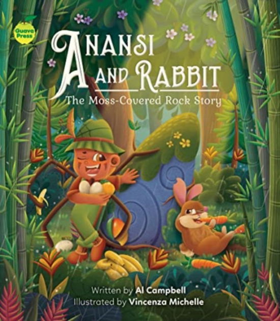 Anansi and Rabbit: The Moss-Covered Rock Story - Al Campbell - Livros - Blue Tang Ltd - 9781990380464 - 29 de junho de 2023