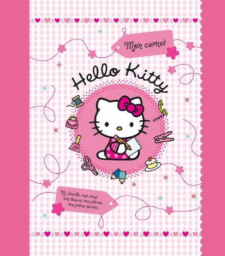 Cover for Collective · Mon Carnet Hello Kitty (Hardcover Book) [French edition] (2008)