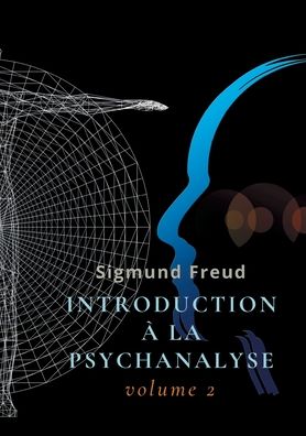 Cover for Sigmund Freud · Introduction à la psychanalyse (Taschenbuch) (2022)