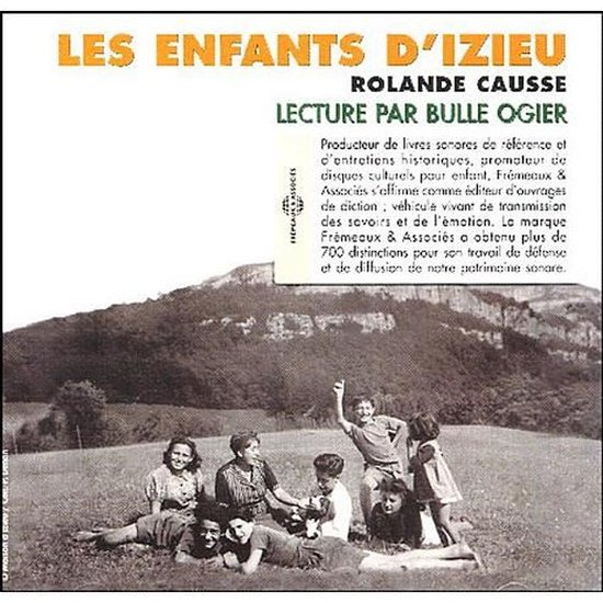 Cover for Rolande Causse · Les Enfants D'izieu: Lecture Par Bulle Ogier (CD) (2004)