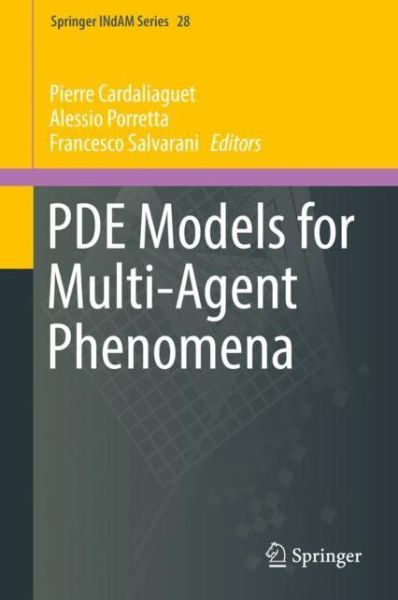 Cover for PDE Models for Multi Agent Phenomena (Book) [1st ed. 2018 edition] (2019)
