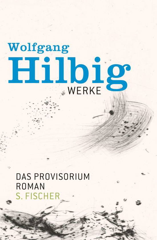 Werke.06 Das Provisorium - Hilbig - Livros -  - 9783100338464 - 