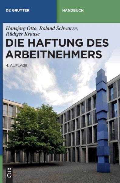 Cover for Otto · Die Haftung des Arbeitnehmers (Bok) [German edition] (2014)