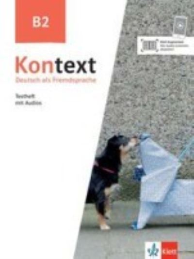 Kontext in 3 Banden: Testheft B2 mit Audios - - Books - Klett (Ernst) Verlag,Stuttgart - 9783126053464 - January 23, 2023