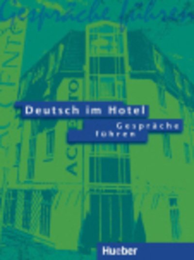 Cover for Paola Barberis · Deutsch im Hotel Neu: Gesprache fuhren (Paperback Bog) (2000)