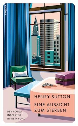 Cover for Henry Sutton · Eine Aussicht zum Sterben (Bok) (2022)