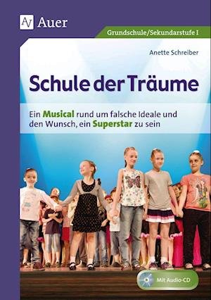 Cover for Anette Schreiber · Schule der Träume (Taschenbuch) (2013)