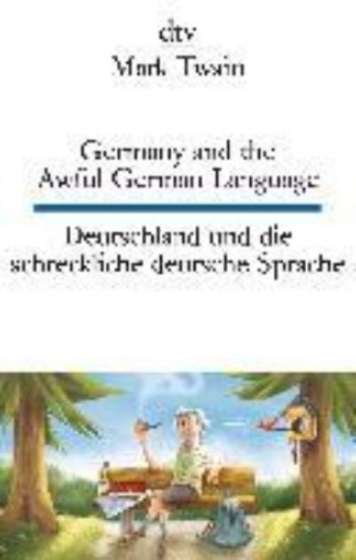 Cover for Mark Twain · Germany and the awful german language / Deutschland und die schreckliche (Paperback Book) (2019)
