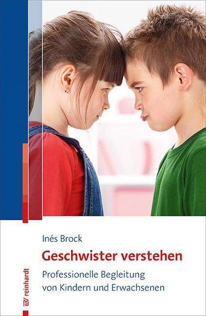 Geschwister verstehen - Brock - Books -  - 9783497029464 - 