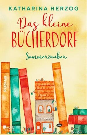 Cover for Katharina Herzog · Das kleine Bücherdorf: Sommerzauber (Book) (2024)