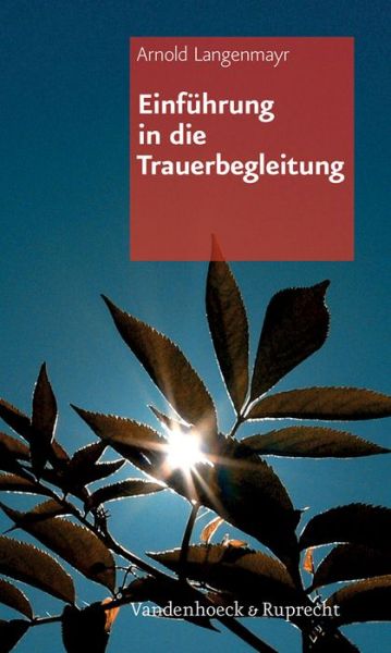 Cover for Langenmayr · Einführung in die Trauerbegl (Book) [German edition] (2013)