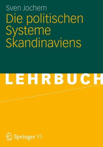 Cover for Sven Jochem · Die Politischen Systeme Skandinaviens (Paperback Book) [2012 edition] (2012)