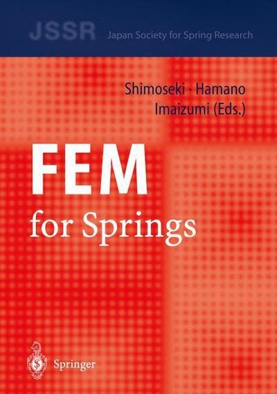 Cover for T Kuwabara · FEM for Springs (Hardcover bog) [2003 edition] (2003)