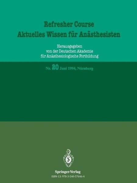 Cover for R Purschke · Aktuelles Wissen Fur Anasthesisten - Refresher Course - Aktuelles Wissen Fur Anasthesisten (Paperback Book) [German edition] (1994)