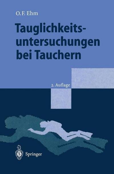 Cover for Oskar F. Ehm · Tauglichkeitsuntersuchungen Bei Tauchern (Taschenbuch) [2 Revised edition] (1995)
