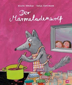Cover for Nicole Röndigs · Der Marmeladenwolf (Book) (2023)