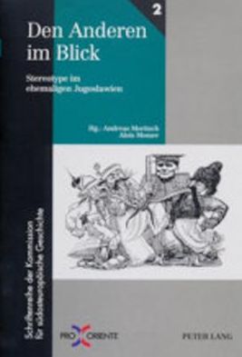 Cover for Den Anderen Im Blick: Stereotype Im Ehemaligen Jugoslawien - Pro Oriente (Paperback Book) (2002)