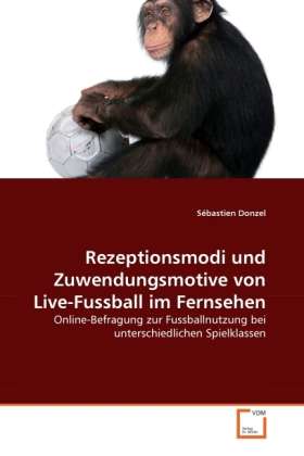 Rezeptionsmodi und Zuwendungsmot - Donzel - Książki -  - 9783639340464 - 