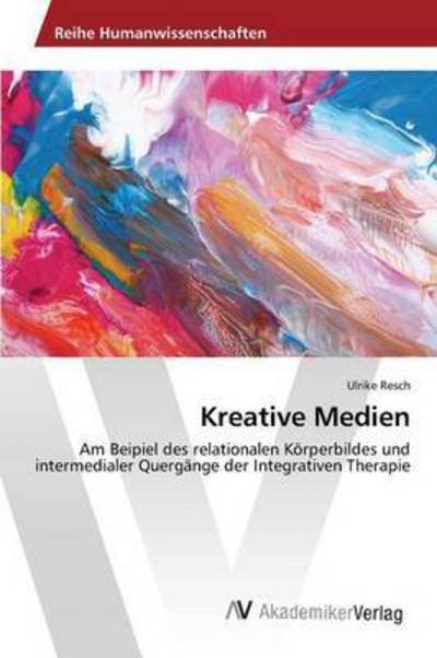 Cover for Resch · Kreative Medien (Bog) (2016)