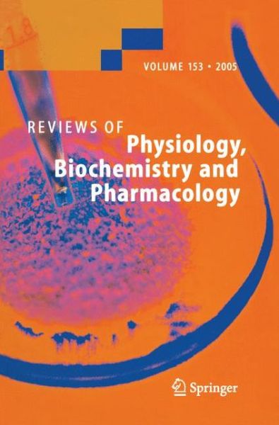 Cover for Matthias Mayer · Reviews of Physiology, Biochemistry and Pharmacology 153 - Reviews of Physiology, Biochemistry and Pharmacology (Paperback Book) [2005 edition] (2014)