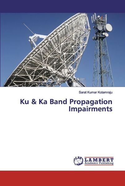 Cover for Kotamraju · Ku &amp; Ka Band Propagation Impa (Bok) (2019)