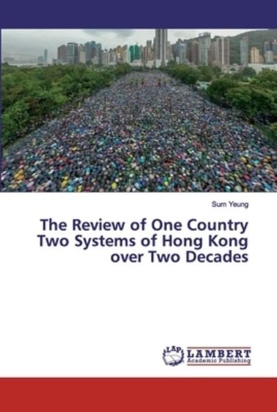 Cover for Yeung · The Review of One Country Two Sys (Bog) (2019)