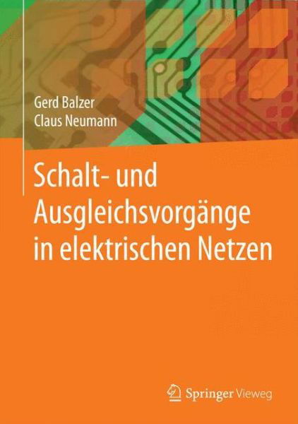 Cover for Gerd Balzer · Schalt- und Ausgleichsvorgange in elektrischen Netzen (Hardcover Book) (2016)