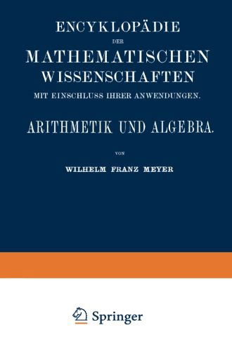 Cover for Wilhelm Franz Meyer · Arithmetik Und Algebra (Paperback Book) [Softcover Reprint of the Original 1st 1898 edition] (1901)