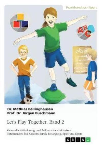 Cover for Bellinghausen · Let's Play Together. Band (Book)