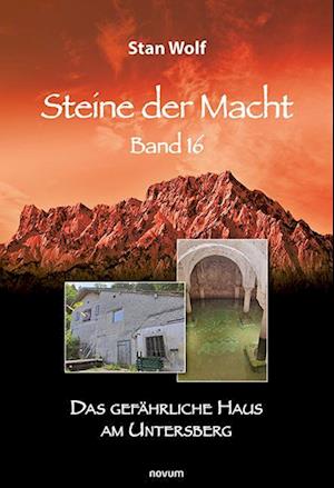 Cover for Stan Wolf · Steine der Macht – Band 16 (Buch) (2024)