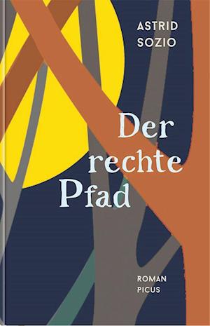 Astrid Sozio · Der Rechte Pfad (Book)