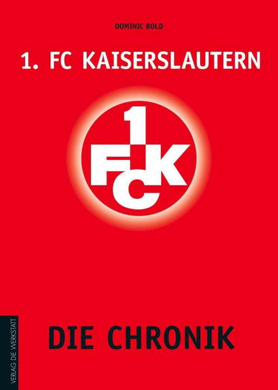 Cover for Bold · 1. FC Kaiserslautern (Bog)