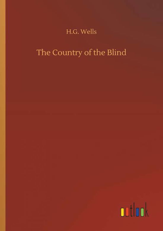 Cover for Wells · The Country of the Blind (Book) (2018)